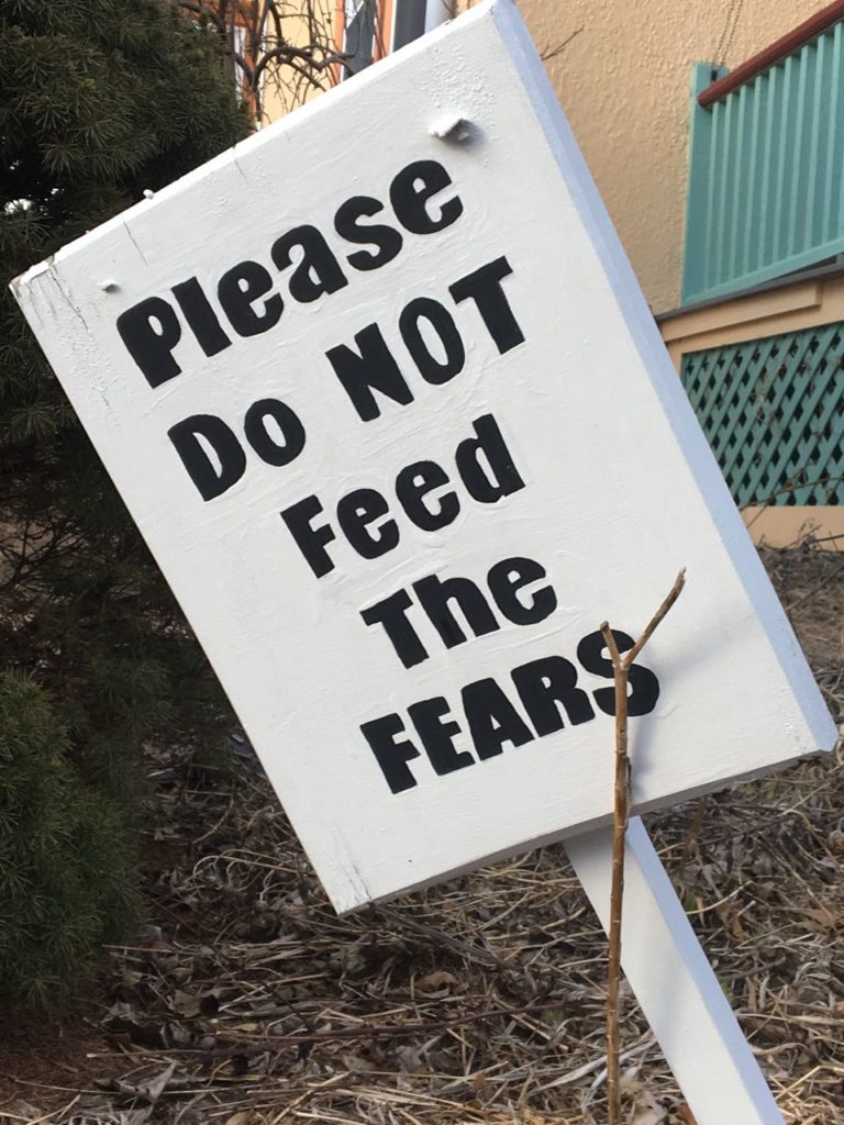 Please Do Not Feed the Fears Sign